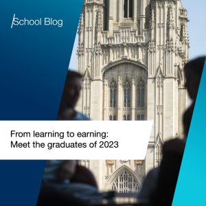A photo of the Wills Memorial Building overlaid with text that reads 'From learning to earning: Meet the graduates of 2023'.