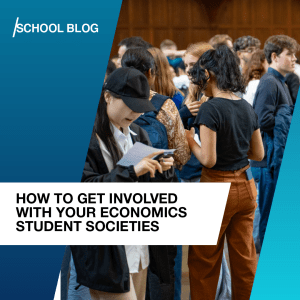An image of a crowd of students overlaid with the text 'How to get involved with your economics student societies'.